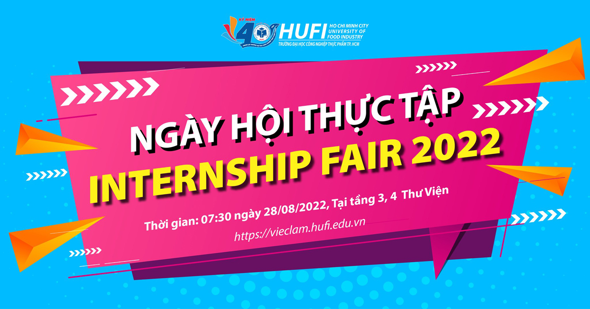 NGÀY HỘI THỰC TẬP_INTERNSHIP FAIR 2022