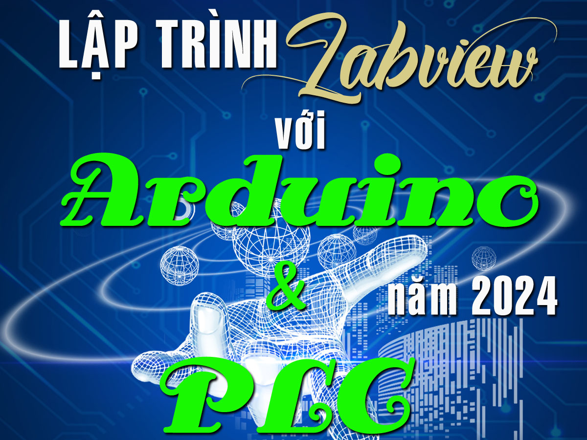 Cuộc thi Lập trình Labview với Arduino và PLC