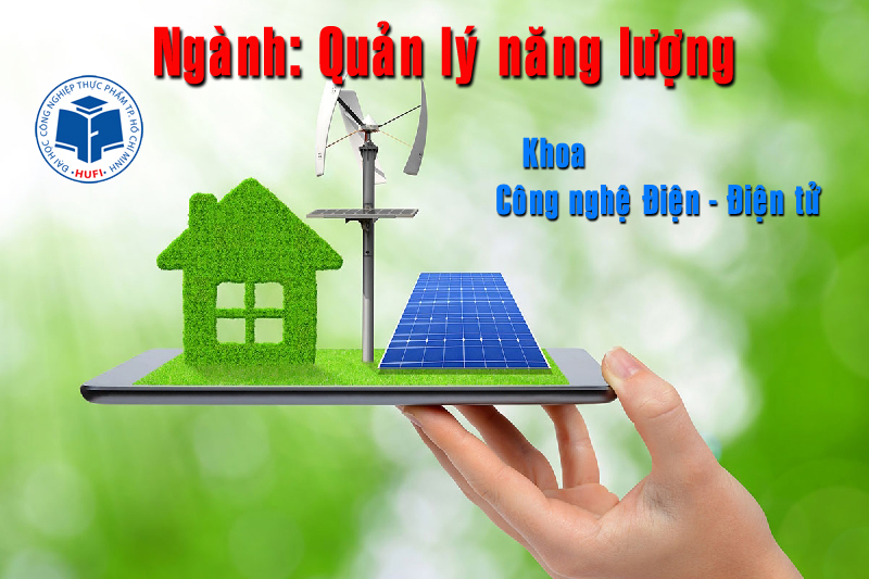 NGÀNH QUẢN LÝ NĂNG LƯỢNG VÀ CƠ HỘI